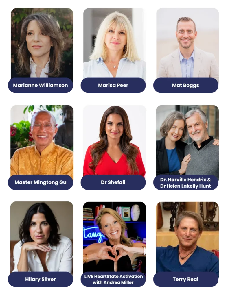 Love & Empowerment Summit speakers Marianne Williamson, Marisa Peer, Mat Boggs, Master Mingtong Gu, Dr. Shefali, Dr. Harville Hendrix and Dr. Helen LaKelly Hunt, Hilary Silver, Andrea Miller and Terry Real, October 13-16, 2026